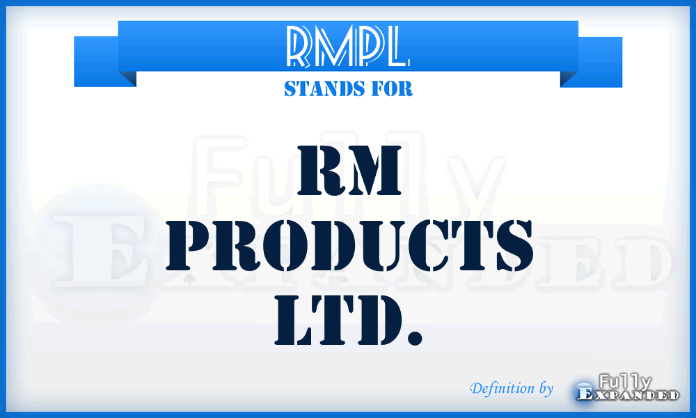 RMPL - RM Products Ltd.