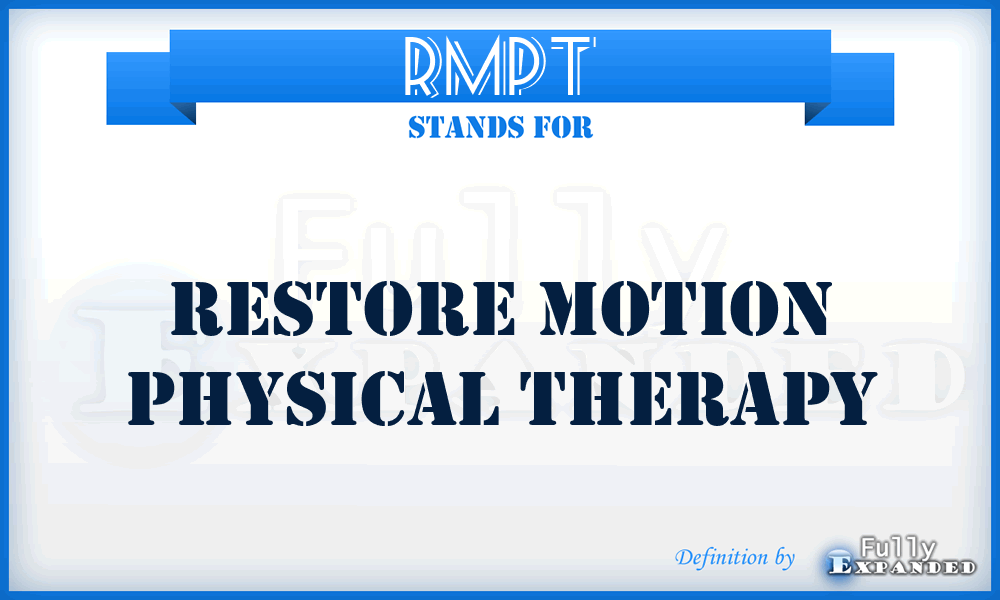 RMPT - Restore Motion Physical Therapy