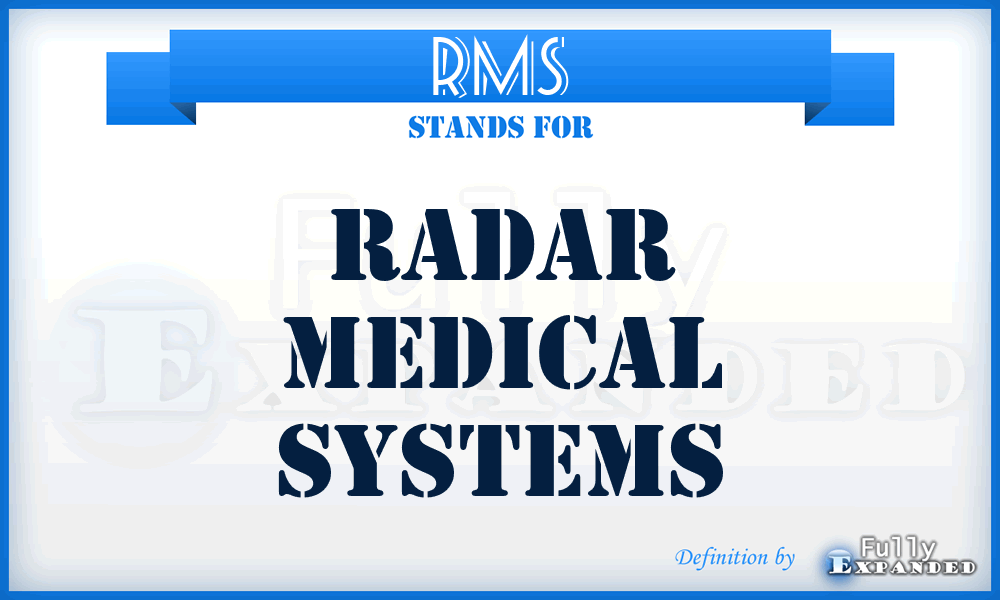 RMS - Radar Medical Systems