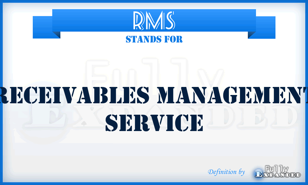 RMS - Receivables Management Service