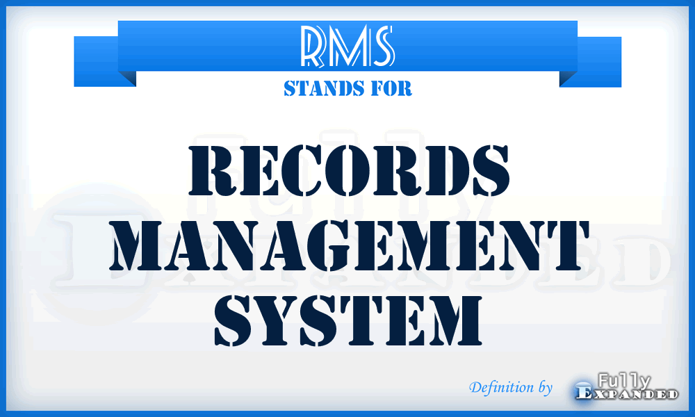 RMS - Records Management System