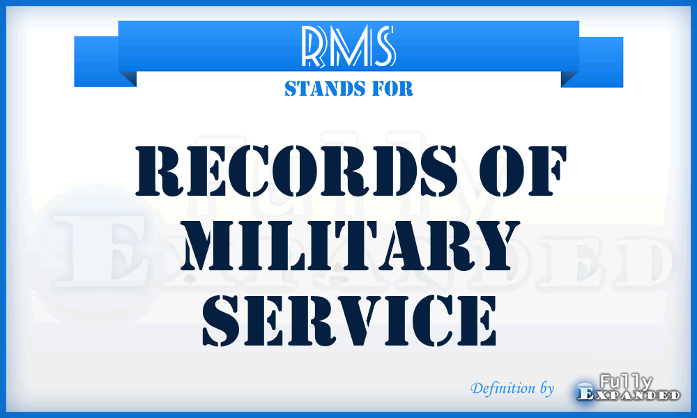 RMS - Records of Military Service