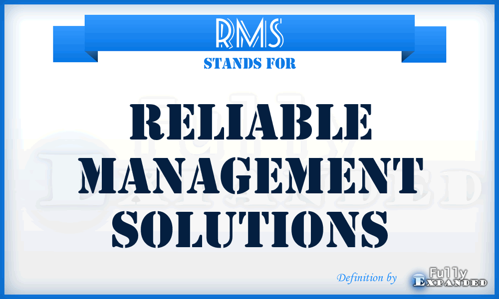 RMS - Reliable Management Solutions