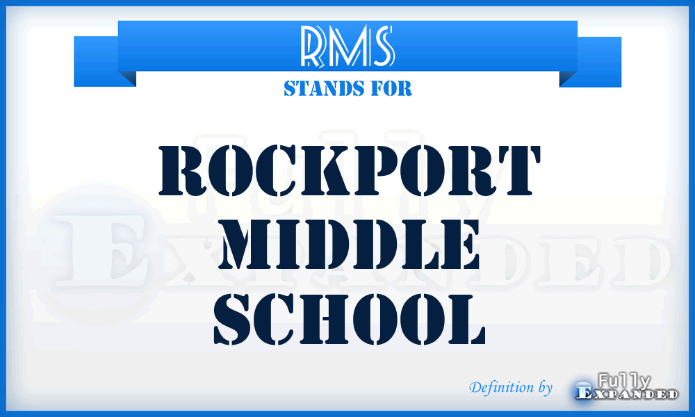 RMS - Rockport Middle School