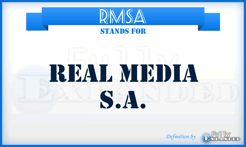 RMSA - Real Media S.A.