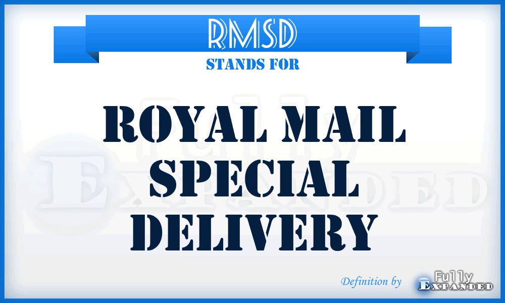 RMSD - Royal Mail Special Delivery