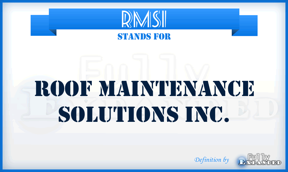 RMSI - Roof Maintenance Solutions Inc.