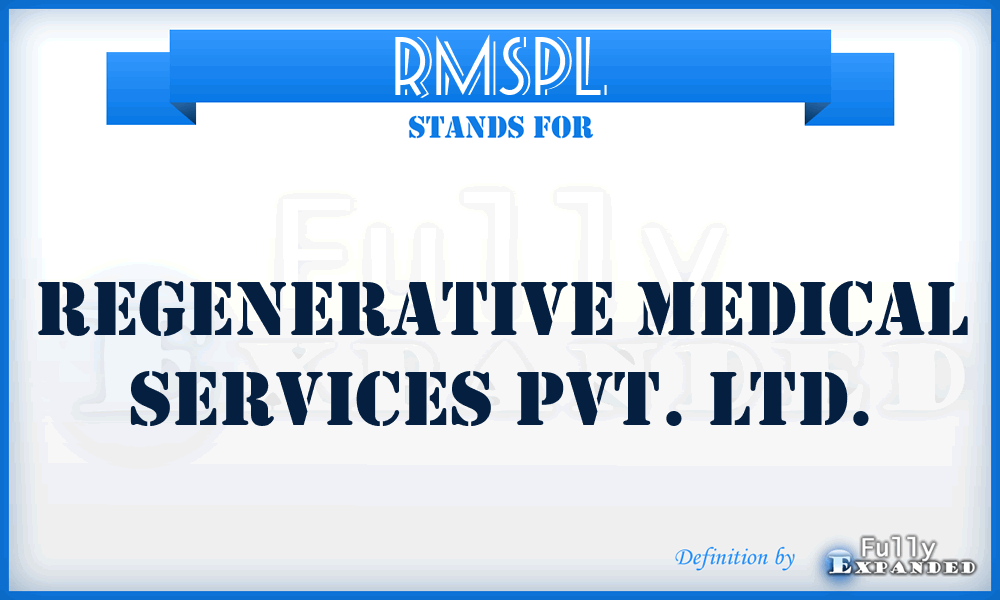 RMSPL - Regenerative Medical Services Pvt. Ltd.