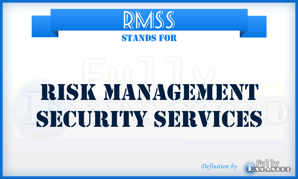 RMSS - Risk Management Security Services