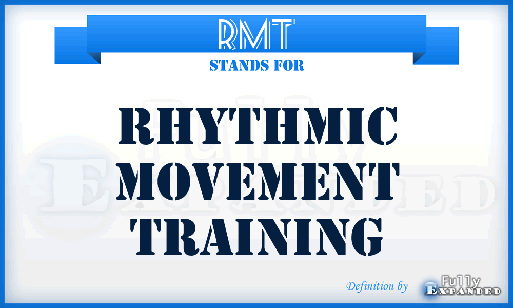 RMT - Rhythmic Movement Training