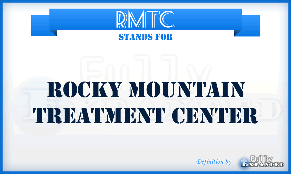 RMTC - Rocky Mountain Treatment Center
