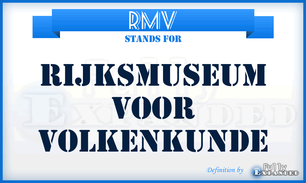 RMV - Rijksmuseum voor Volkenkunde