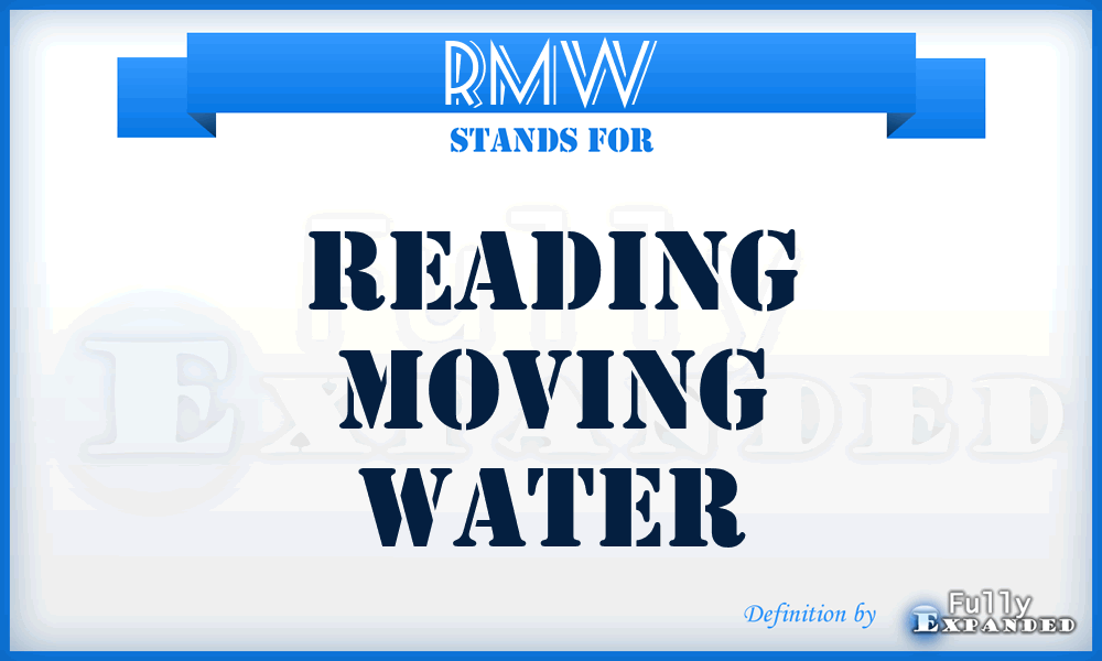 RMW - Reading Moving Water