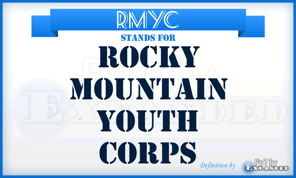 RMYC - Rocky Mountain Youth Corps