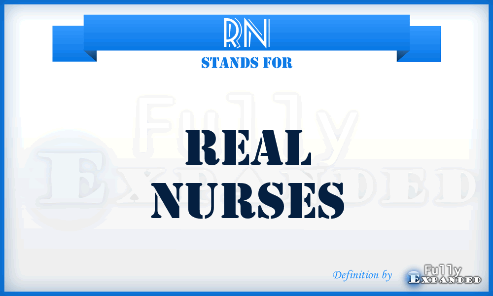 RN - Real Nurses
