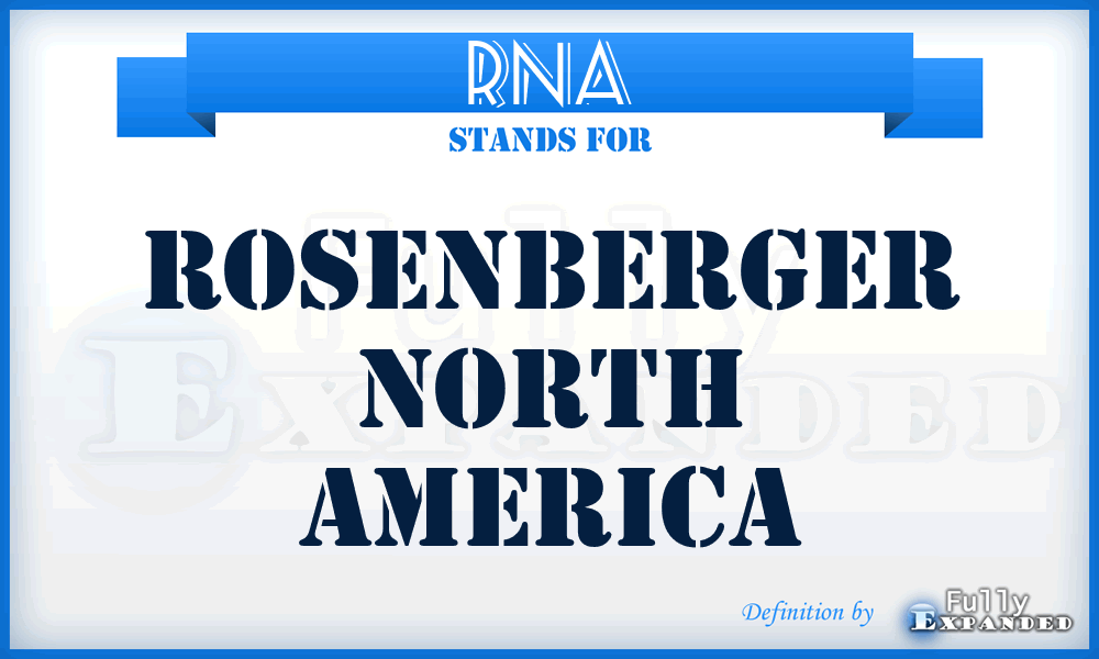 RNA - Rosenberger North America