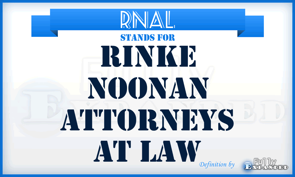 RNAL - Rinke Noonan Attorneys at Law