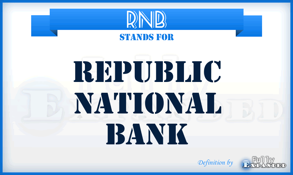 RNB - Republic National Bank