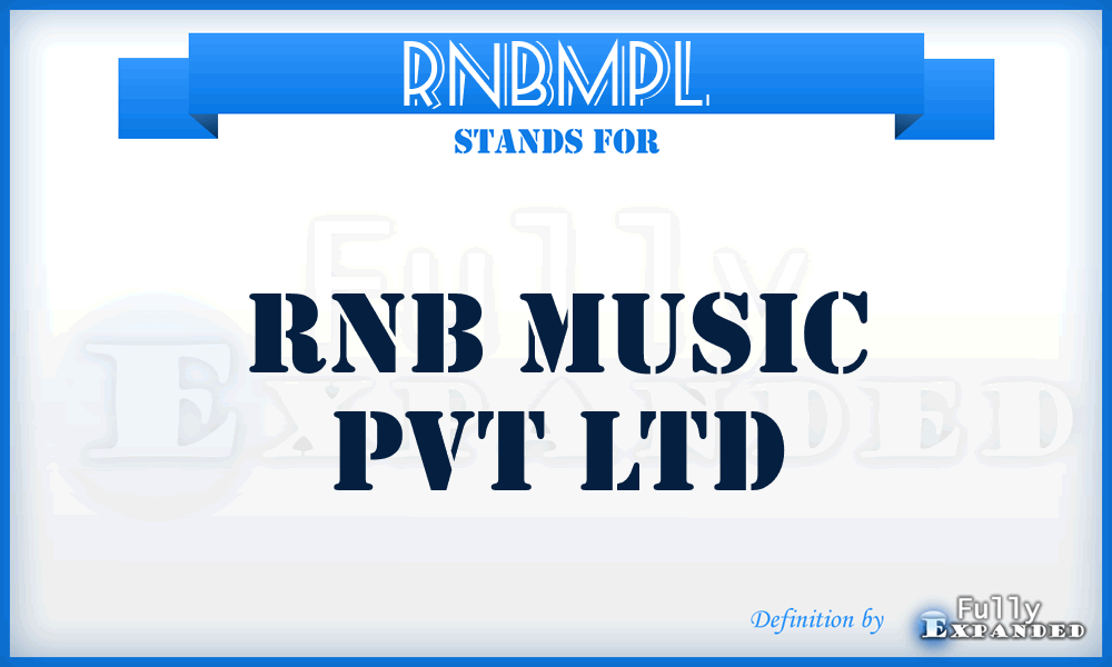 RNBMPL - RNB Music Pvt Ltd