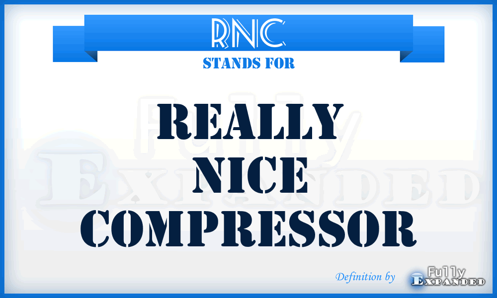 RNC - Really Nice Compressor