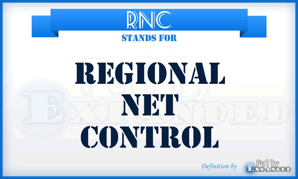 RNC - Regional Net Control