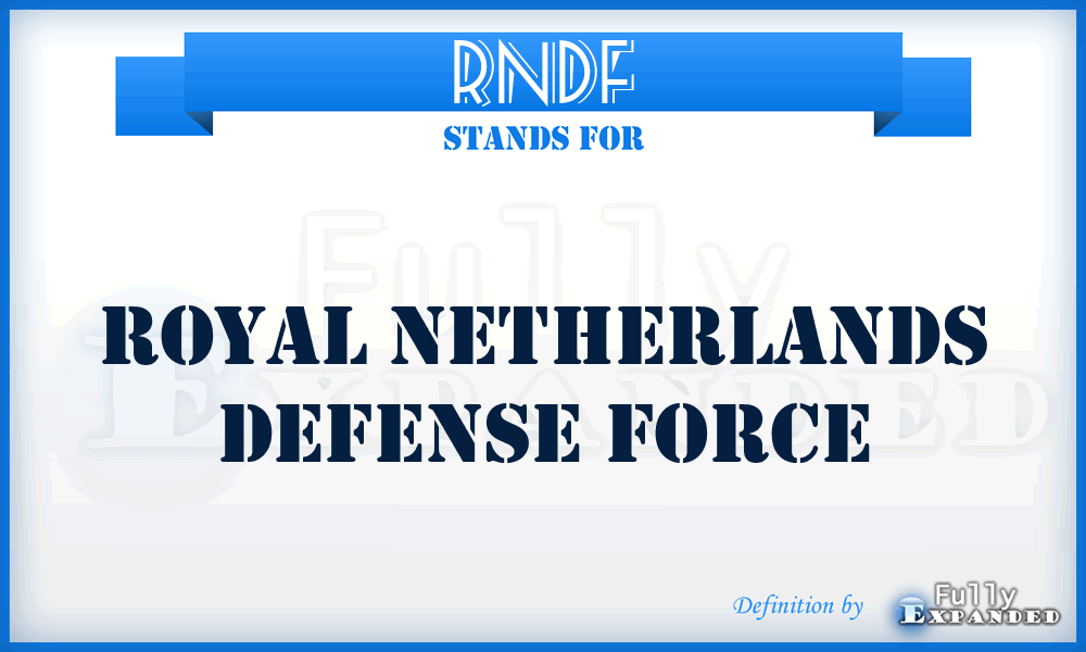 RNDF - Royal Netherlands Defense Force