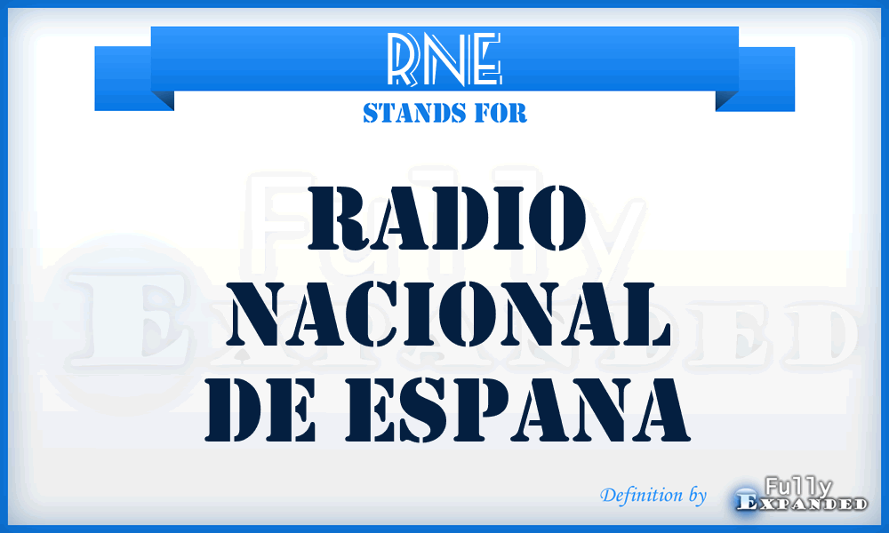 RNE - Radio Nacional de Espana