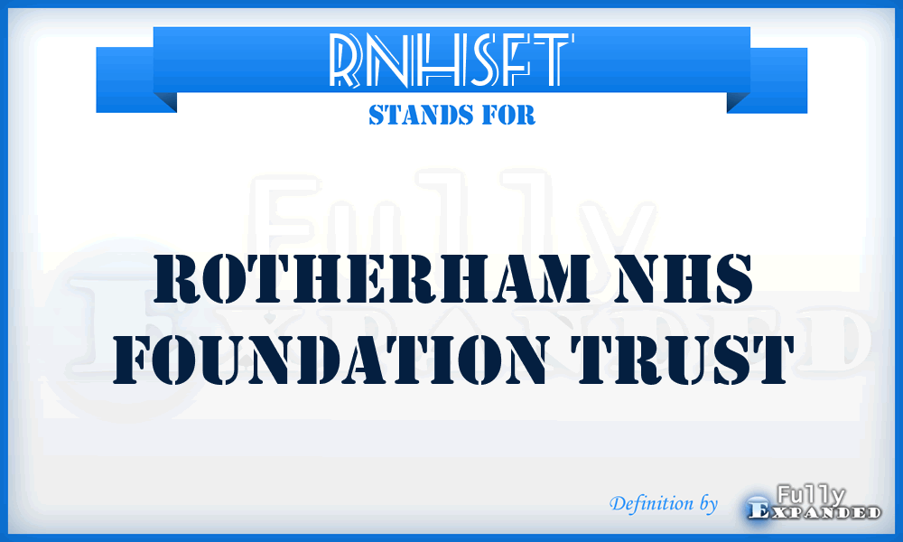 RNHSFT - Rotherham NHS Foundation Trust