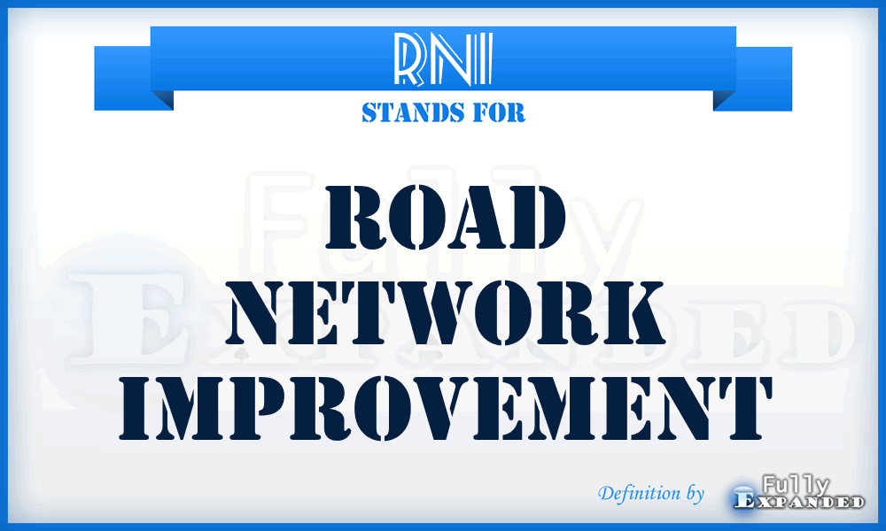 RNI - Road Network Improvement