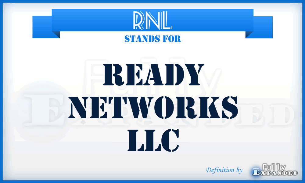 RNL - Ready Networks LLC