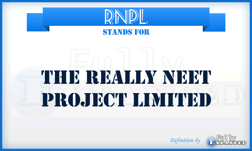 RNPL - The Really Neet Project Limited