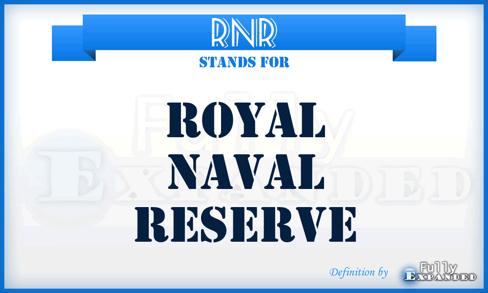 RNR - Royal Naval Reserve