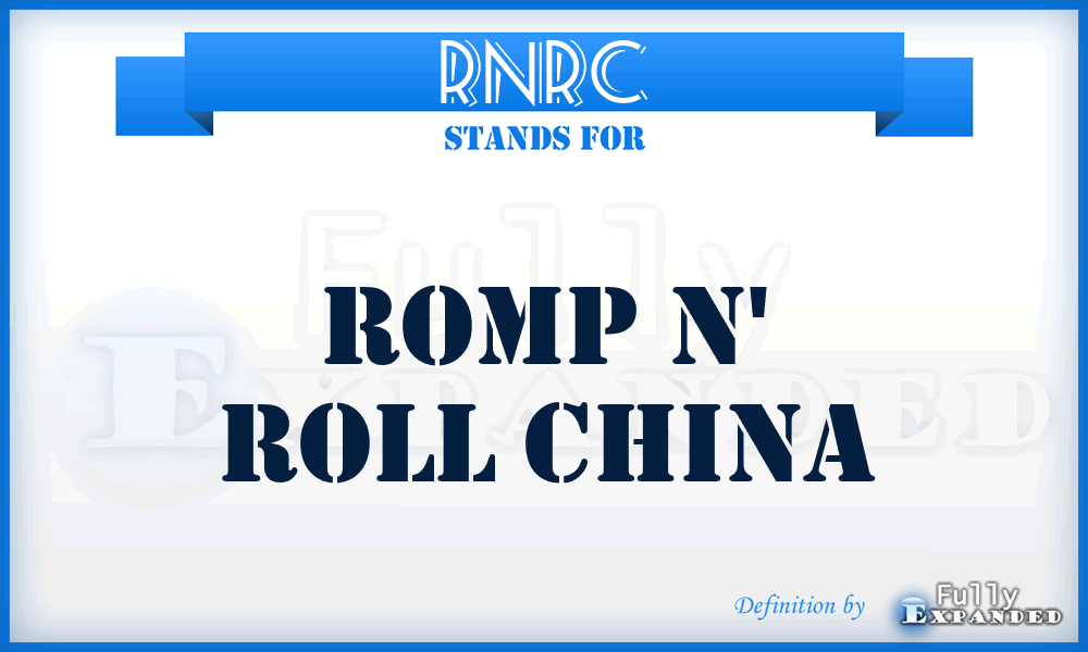 RNRC - Romp N' Roll China