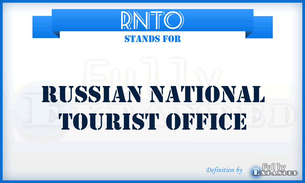 RNTO - Russian National Tourist Office