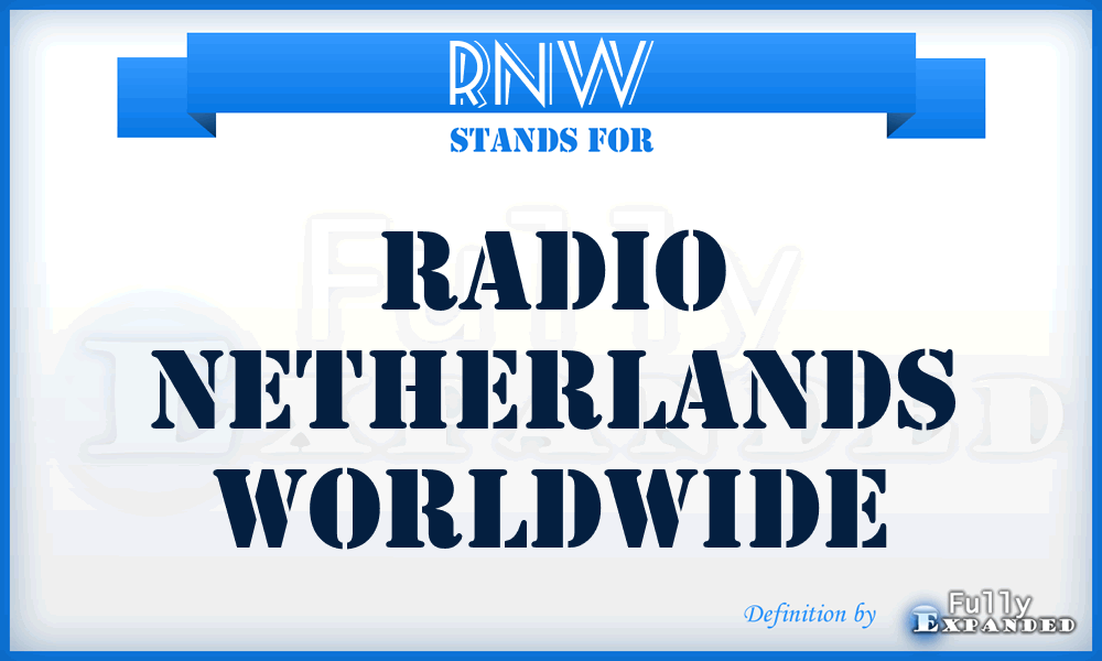 RNW - Radio Netherlands Worldwide