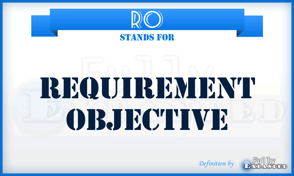RO - requirement objective