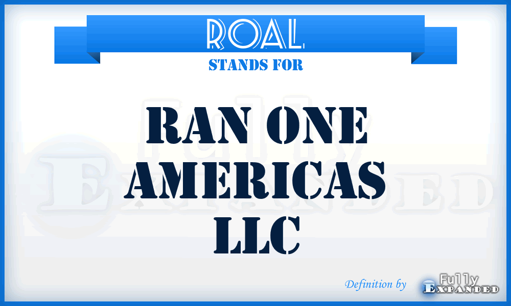 ROAL - Ran One Americas LLC