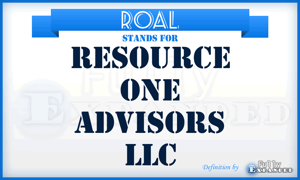 ROAL - Resource One Advisors LLC