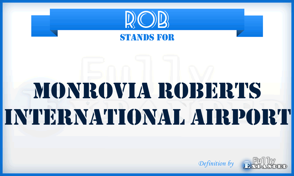 ROB - Monrovia Roberts International airport