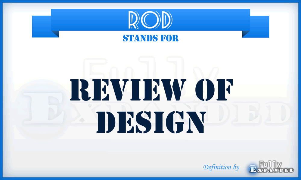 ROD - Review Of Design