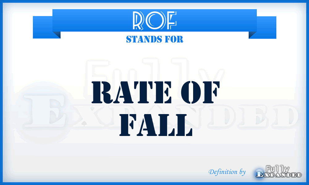ROF - Rate of Fall