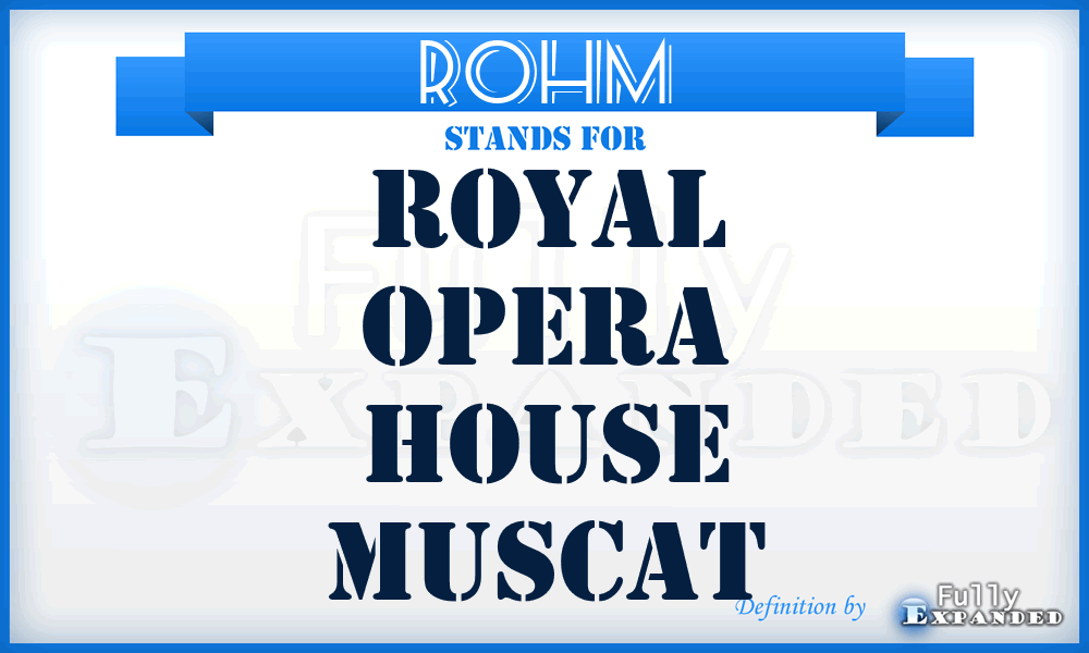 ROHM - Royal Opera House Muscat
