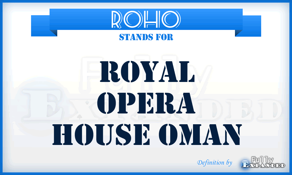 ROHO - Royal Opera House Oman
