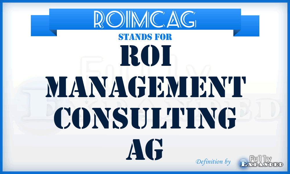 ROIMCAG - ROI Management Consulting AG