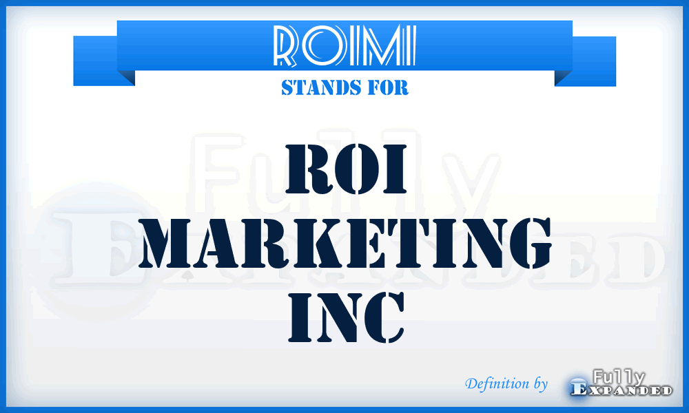 ROIMI - ROI Marketing Inc