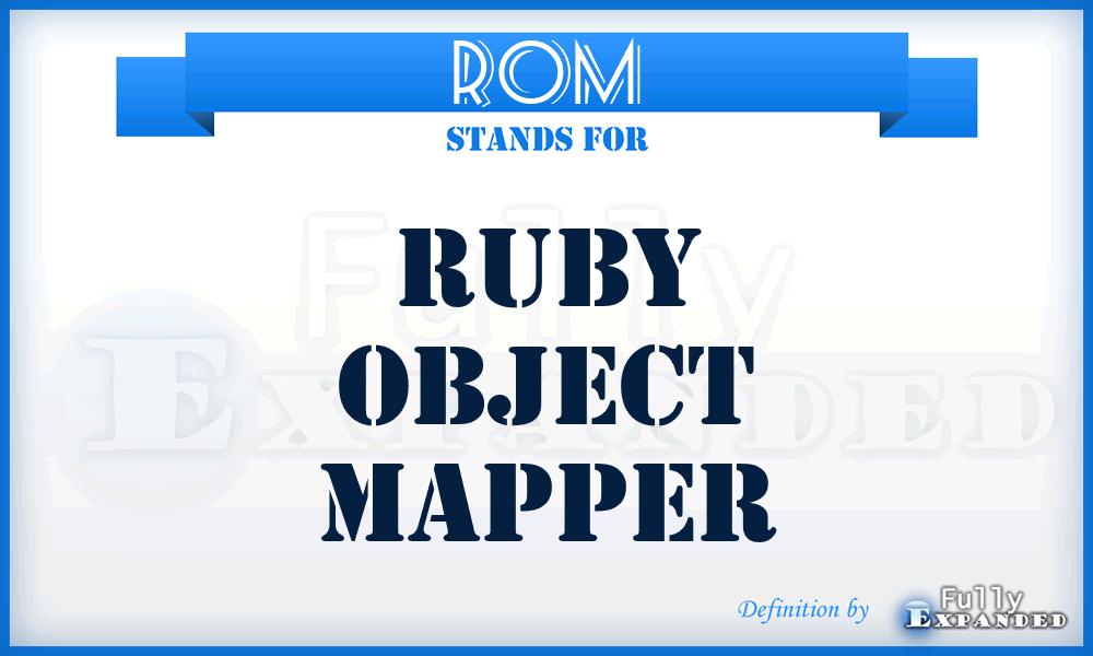 ROM - Ruby Object Mapper