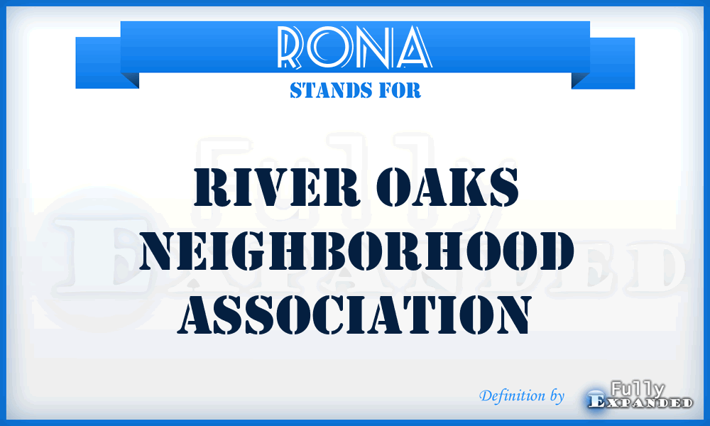 RONA - River Oaks Neighborhood Association