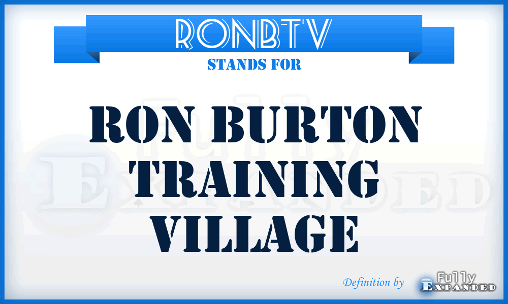 RONBTV - RON Burton Training Village