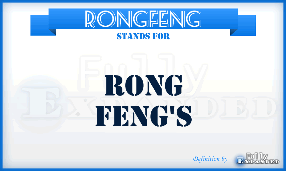 RONGFENG - Rong Feng's