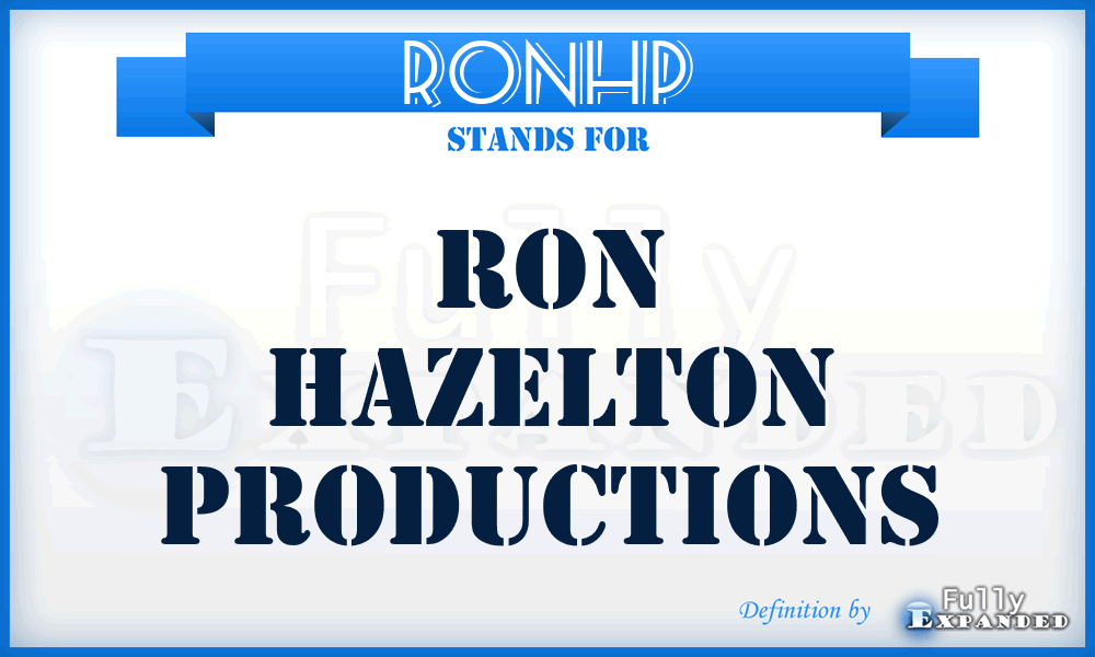RONHP - RON Hazelton Productions